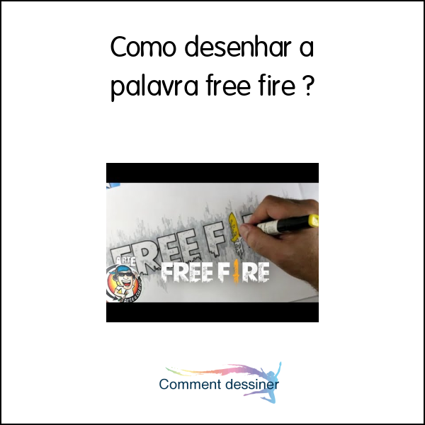 Como desenhar a palavra free fire